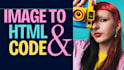 image to HTML and image to code in just 5