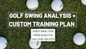 help you improve at golf through a lesson based on custom video analysis