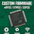 develop custom firmware for your embedded system