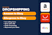 do amazon to ebay dropshipping top listings