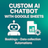 create a custom ai chatbot with google sheets integration