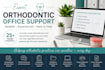 provide expert virtual orthodontic office support