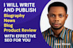 write and publish SEO biographies, spotlights, and articles