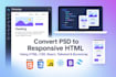 convert your PSD to responsive HTML,CSS, react, bootstrap