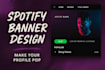 design a stunning spotify banner that reflects your vibe