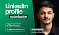 optimize, revamp and rewrite your linkedin profile and business page