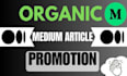 promote your medium article and increase followers