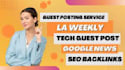 do guet posting on top general sites with backlinks