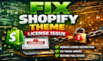 resolve or fix shopify theme license issue quickly