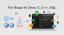 fix any coding bugs in java, c, cpp, and sql