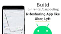 do car rental app ridesharing website carpooling app ridesharing app development