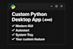 build a custom python desktop app with modern UI