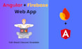 build a modern react or angular web app with a firebase backend