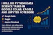 do python data science tasks using google collab, kaggle and jupyter notebook