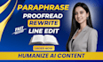paraphrase, proofread, copy edit, and rewrite your ai content