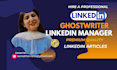 be your linkedin ghostwriter to grow your clients