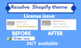 resolve shopify theme licensed issue in just seconds