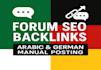 do arabic and german forum posting for SEO backlinks and niche traffic