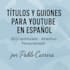 boost your spanish youtube channel with SEO titles and scripts