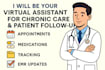 be your chronic care virtual assistant as a professional