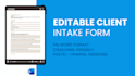 provide a customizable client intake form template for coaches or consult