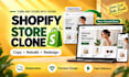 clone shopify store, copy shopify store or clone shopify website