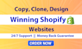 clone shopify store, copy any shopify store or shopify store clone