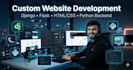 do custom website development in django, flask, html, python
