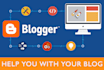 help you with your blogger blog