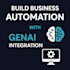 automate your business using genai, agentic ai and web