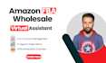 be your amazon fba wholesale virtual assistant