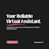 be your virtual assistant