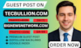publish article on techbullion, seo guest post, high da premium guest posting