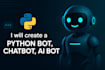 create a professional python ai, chatbot ai, telegram ai