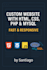 build a professional website with HTML, CSS, javascript, PHP and mysql