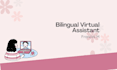 be your bilingual technical virtual assistant