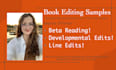 offer sample edits for beta reading, developmental, and line editing