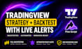 build a tradingview pinescript strategy with backtesting and alerts