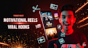create powerful motivational reels with viral hooks