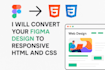 convert figma to HTML and CSS, figma to react, front end developer