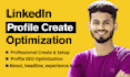 create and optimize your linkedin profile