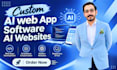 be your full stack ai website developer custom ai software and web application