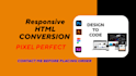 convert figma to HTML canva to HTML xd to HTML bootstrap responsive tailwind CSS
