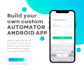 build a custom android automation app using accessibility service