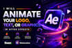 animate your logo, text, or graphics in after effects