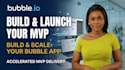 build and launch your mvp with bubble io web app development