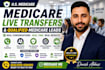 provide medicare live transfers and qualified medicare leads