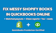 clean up shopify quickbooks and fix messy ecommerce books