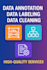 do data labelling and data cleaning with proper processing
