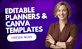 design editable planners, canva templates, trackers